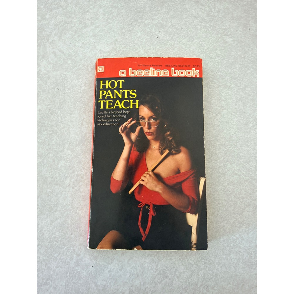 Hot Pants Teach Vintage 1977 Bee Line Book BL5413-R Paperback Pulp Fiction